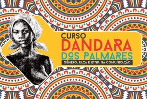 Sindjorce abre inscrições para o Curso Dandara dos Palmares – Gênero, Raça e Etnia na Comunicação
