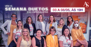 Duetos D’As Especialistas – 6 dias de conteúdos exclusivos para empresários, executivos e gestores inovadores