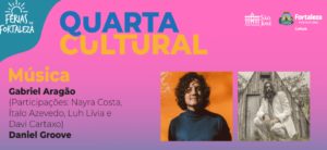 “Quarta Cultural” com show de Gabriel Aragão (Selvagens à Procura de Lei) e Daniel Groove