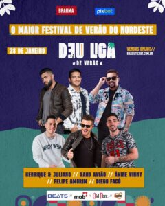 Henrique & Juliano, Xand Avião, Ávine Vinny, Felipe Amorim e Diego Facó comandam o último dia do festival `Deu Liga de Verão` neste sábado (28)