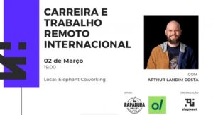 Evento discute Carreira e Trabalho Remoto Internacional