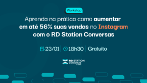 TALLOS realiza workshop gratuito sobre vendas no Instagram com o RD Station Conversas