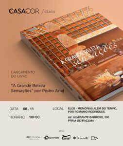 Lançamento do Livro “A Grande Beleza: Sensações” na CASACOR Ceará