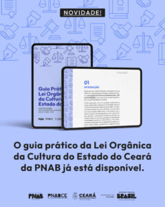 Secult lança novo Guia Prático para Agentes Culturais com tira-dúvidas sobre a Lei Orgânica da Cultura do Ceará