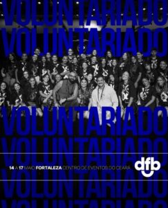 Voluntariado para o DFB 2025 – prazo até dia 02 de maio! 