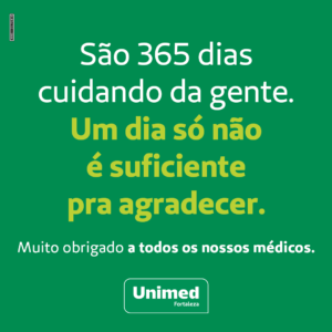 Unimed Fortaleza lança campanha em homenagem aos médicos