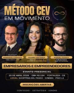Método CEV em Movimento propõe virada de chave para empresários e empreendedores brasileiros