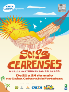 Caixa Cultural Fortaleza recebe a primeira edição do Festival solos Cearenses