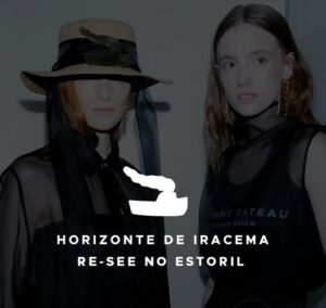Gabriela Fiuza apresenta re-see da coleção “Horizonte de Iracema” no Estoril