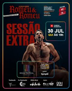 “Romeu e Romeu” anuncia sessão extra às 19h no Teatro Brasil Tropical, em Fortaleza, nesta quinta 30/07