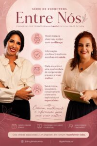Projeto ‘Entre Nós’ estreia com encontro sobre endometriose e qualidade de vida